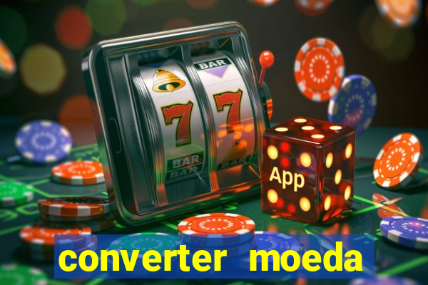 converter moeda cruzeiro para real